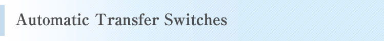 automatic transfer switches